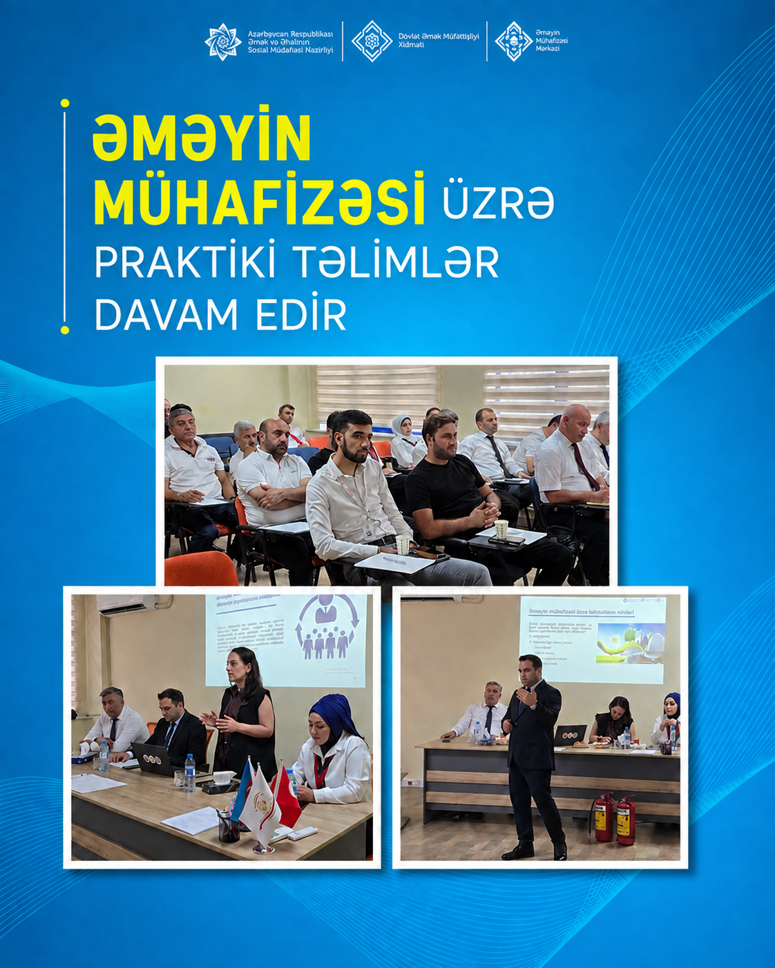  Əməyin mühafizəsi üzrə praktiki təlimlər davam edir